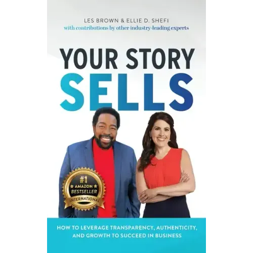 Your Story Sells: Your Story is Your Superpower