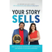 Your Story Sells: Your Story is Your Superpower