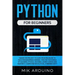 Python for Beginners: Hands-On Project to Give Crushing Blow to Fake Programming Heroes. Tips for the World of Hackers, Ethical Hacking, Lea