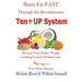 Burn Fat Fast Through The Revolutionary Ten UP System