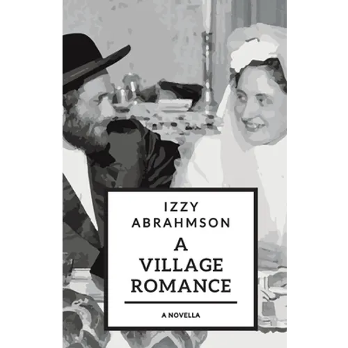 A Village Romance: a novella of stories