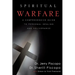 Spiritual Warfare: A Comprehensive Guide to Personal Healing and Deliverance