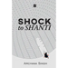 Shock to Shanti