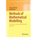 Methods of Mathematical Modelling: Continuous Systems and Differential Equations
