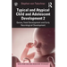Typical and Atypical Child and Adolescent Development 2 Genes, Fetal Development and Early Neurological Development