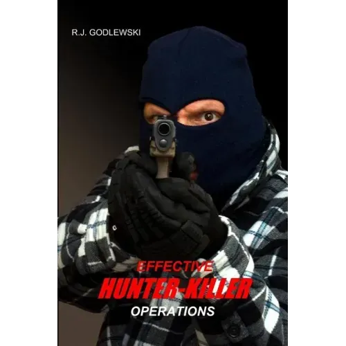 Effective Hunter-Killer Operations