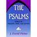 The Psalms: Songs of Tragedy, Hope, and Justice