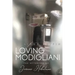 Loving Modigliani: The Afterlife of Jeanne Hébuterne