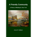 A Friendly Community: A History of Middleport, New York