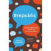 #Republic: Divided Democracy in the Age of Social Media