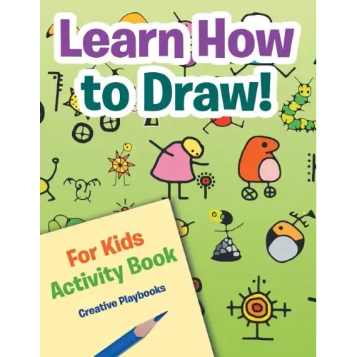 Learn How to Draw! For Kids Activity Book