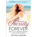 Health Anxiety Book For Women: Eliminating Anxiety Forever - Watch Your Worries Disappear Like A Cloud of Smoke