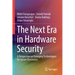 The Next Era in Hardware Security: A Perspective on Emerging Technologies for Secure Electronics