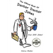 The Official Book of Doctor Doctor Jokes