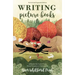 Writing Picture Books Revised and Expanded Edition: A Hands-On Guide from Story Creation to Publication