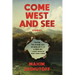 Come West and See: Stories