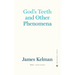 God's Teeth and Other Phenomena