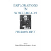 Explorations in Whitehead's Philosophy