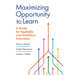 Maximizing Opportunity to Learn: A Guide for Equitable and Ambitious Instruction