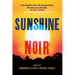 Sunshine Noir