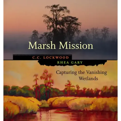 Marsh Mission: Capturing the Vanishing Wetlands