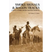 Smoke Signals & Wagon Tracks