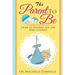 Parenting: The Parent to Be