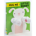 Hug Me Little Bunny: Finger Puppet Book: (Finger Puppet Books, Baby Board Books, Sensory Books, Bunny Books for Babies, Touch and Feel Books)