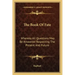 The Book of Fate: Whereby All Questions May Be Answered Respecting the Present and Future