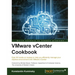 VMWare vCenter Cookbook