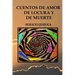 Cuentos de amor de locura y de muerte