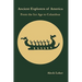 Ancient Explorers of America: From the Ice Age to Columbus
