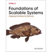 Foundations of Scalable Systems: Designing Distributed Architectures