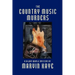 The Country Music Murders
