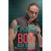 Knotty Boy: An M/M best friend's brother romance