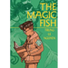 The Magic Fish: (A Graphic Novel)