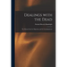 Dealings With the Dead; the Human Soul, Its Migrations and Its Transmigrations