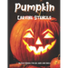 Pumpkin Carving Stencils: 50 Fun Stencils For All Ages and Skills (Halloween Crafts)