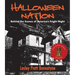 Halloween Nation: Behind the Scenes of America's Fright Night 2nd Edition