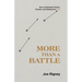 More Than a Battle: How to Experience Victory, Freedom, and Healing from Lust