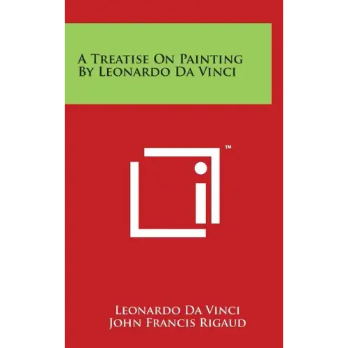 A Treatise On Painting By Leonardo Da Vinci