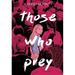 Those Who Prey