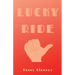 Lucky Ride