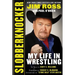 Slobberknocker: My Life in Wrestling
