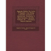 Sagrada Biblia: En Latin Y Español, Con Notas Literales, Críticas É Históricas, Prefacios Y Disertaciones, Sacadas, Volume 10...