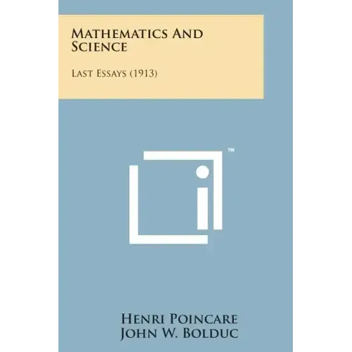 Mathematics and Science: Last Essays (1913)