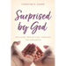 Surprised by God: Teaching Reflection through the Parables
