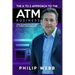 The A to Z Approach to the ATM Business: How to Earn Extra Income by Owning Your Own ATM