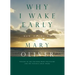 Why I Wake Early: New Poems
