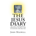 The Jesus Diary - Second Edition: The most comprehensive chronology of Jesus' time of ministry ever written
